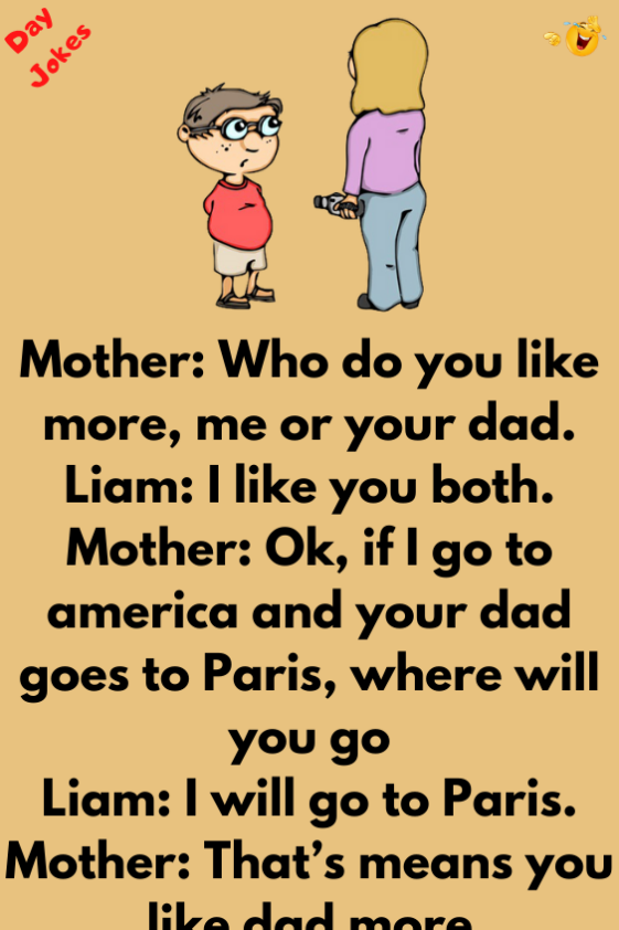 Funny mother and son joke - Day Jokes